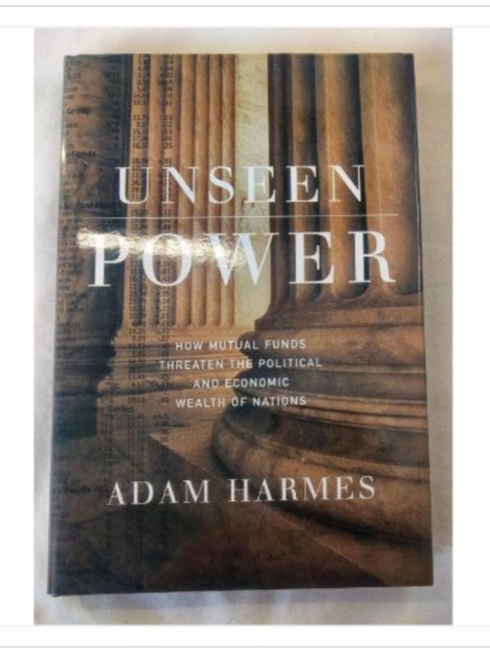 Unseen Power Mutual Funds Threaten Nations 2001 HC